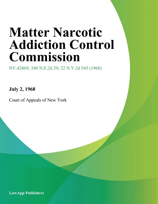 Matter Narcotic Addiction Control Commission