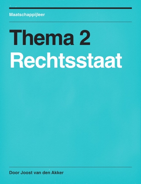 Maatschappijleer - Rechtsstaat Thema 2