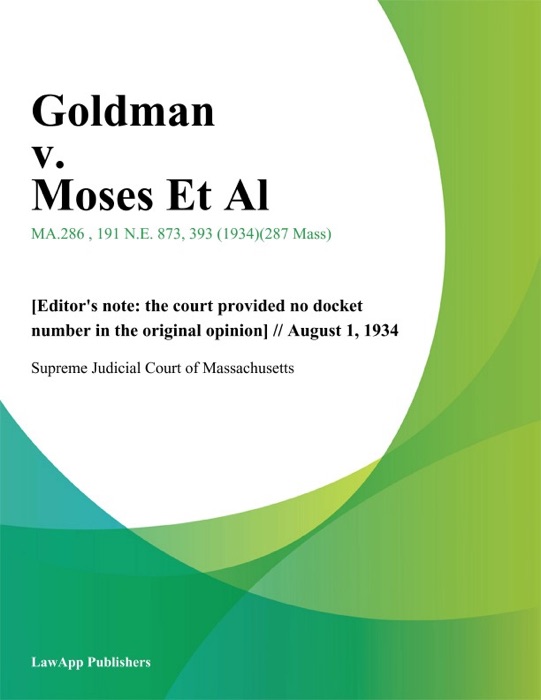 Goldman v. Moses Et Al.