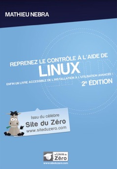 Reprenez le contrôle avec Linux ! - Mathieu Nebra