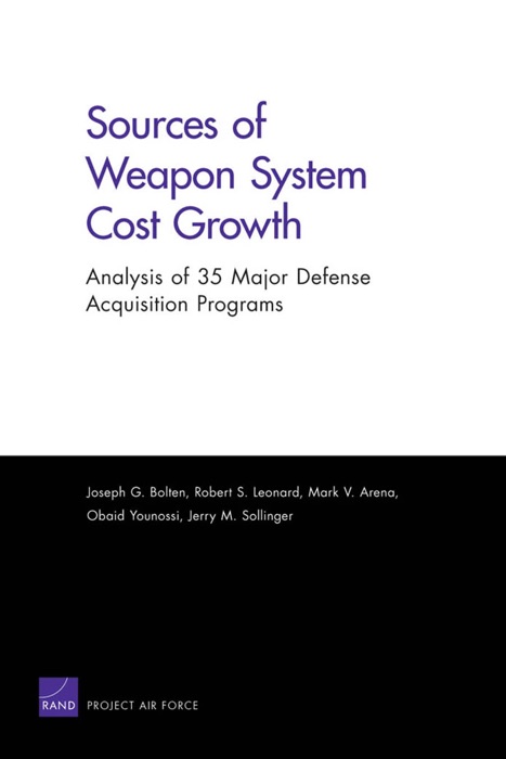 Sources of Weapon System Cost Growth