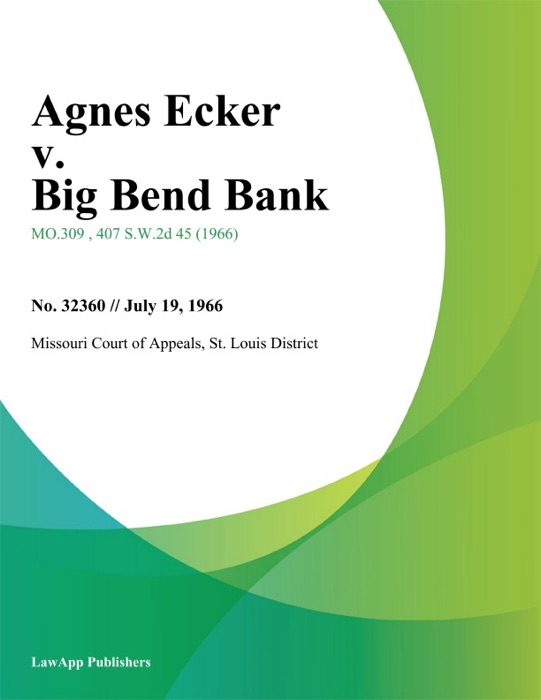 Agnes Ecker v. Big Bend Bank