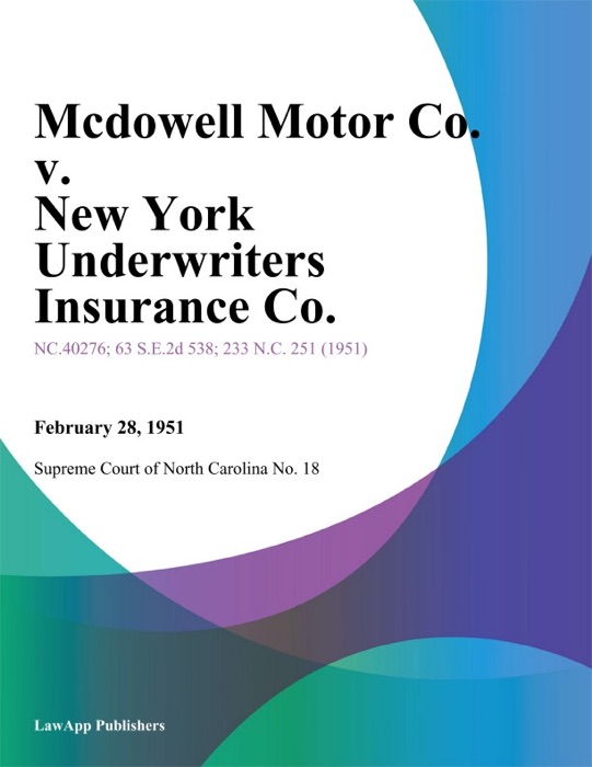 Mcdowell Motor Co. v. New York Underwriters Insurance Co.