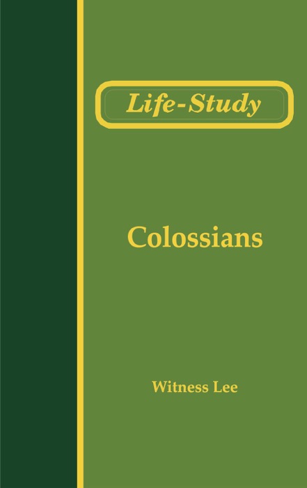 Life-Study of Colossians