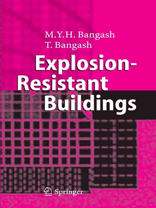 Explosion-Resistant Buildings