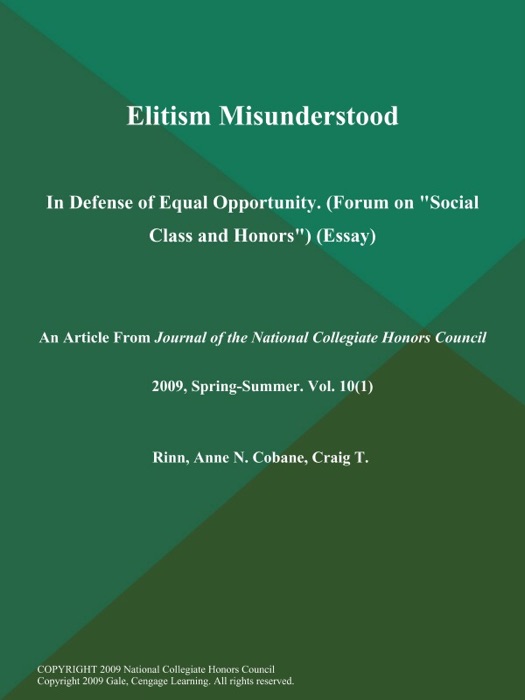 Elitism Misunderstood: In Defense of Equal Opportunity (Forum on 