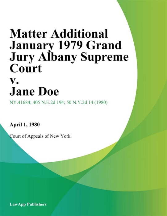 Matter Additional January 1979 Grand Jury Albany Supreme Court v. Jane Doe