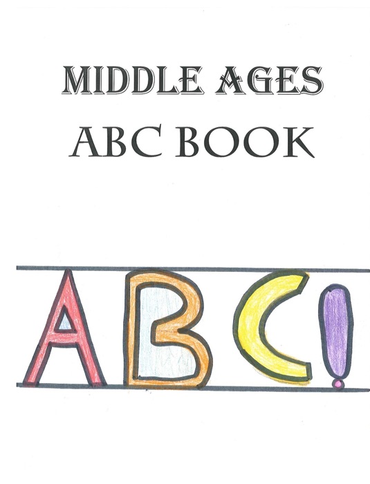 Middle Ages ABC Book