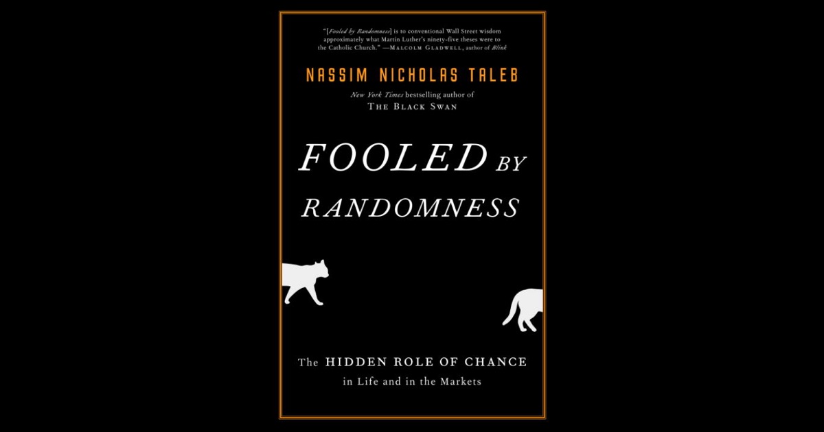 nicholas taleb fooled by randomness