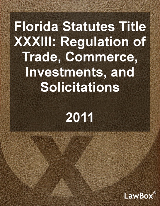 Florida Statutes Title XXXIII 2011