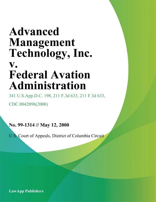 Advanced Management Technology, Inc. v. Federal Avation Administration