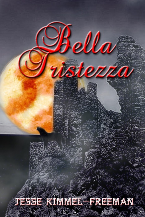 Bella Tristezza (Bella Vampires Series, #3)