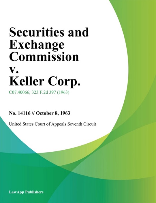 Securities and Exchange Commission v. Keller Corp.