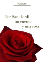 Por Sant Jordi un cuento y una rosa