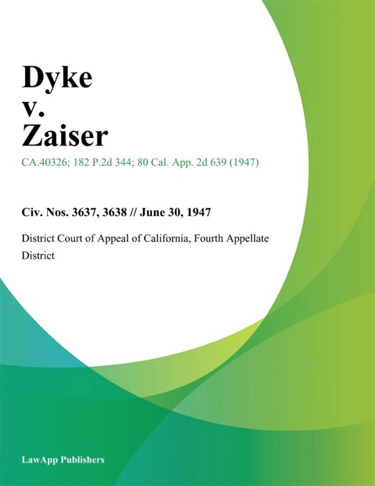 Dyke V. Zaiser