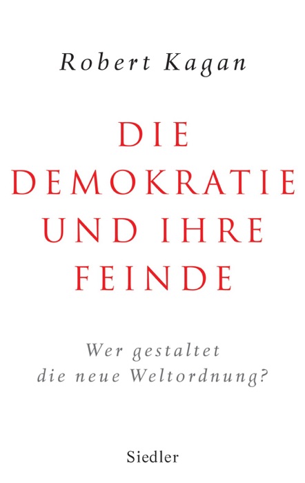 Die Demokratie und ihre Feinde