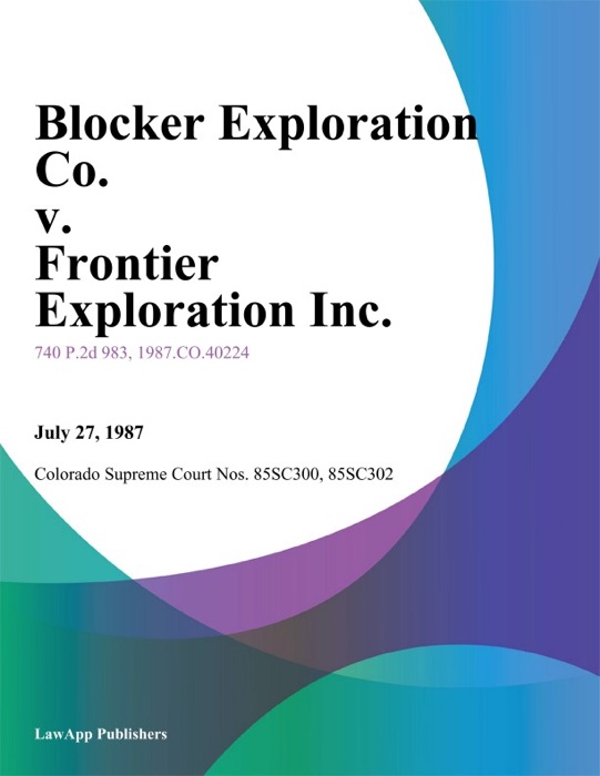 Blocker Exploration Co. V. Frontier Exploration Inc.