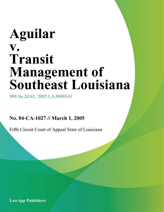 Aguilar v. Transit Management of Southeast Louisiana