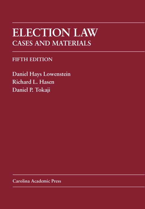 Election Law, Fifth Edition
