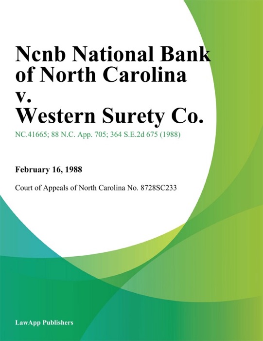 Ncnb National Bank of North Carolina v. Western Surety Co.