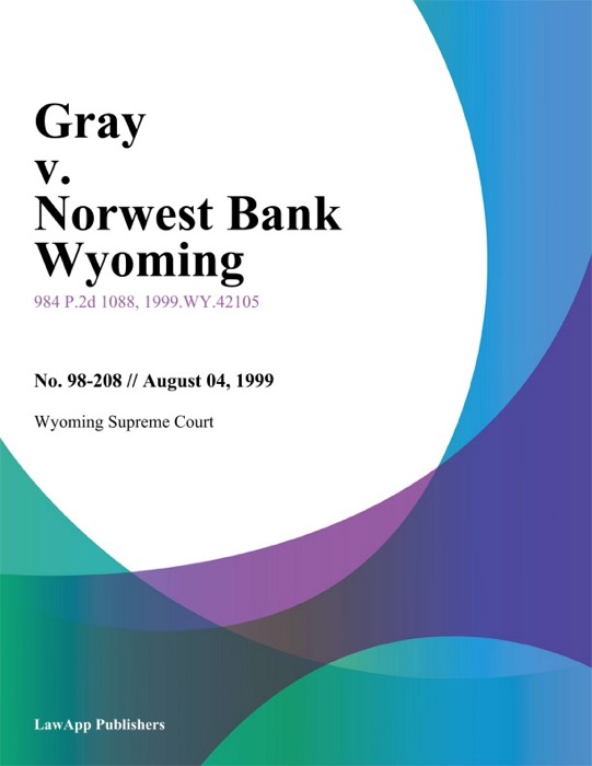 Gray V. Norwest Bank Wyoming