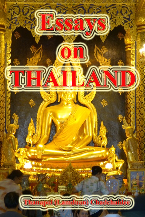 Essays on Thailand