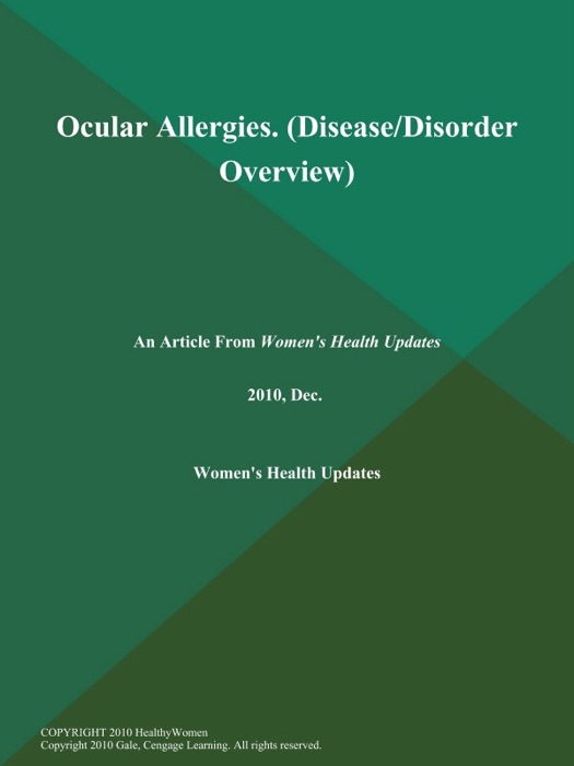 Ocular Allergies (Disease/Disorder Overview)