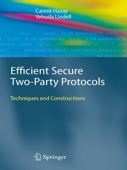 Efficient Secure Two-Party Protocols