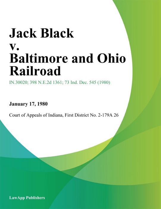 Jack Black v. Baltimore and Ohio Railroad