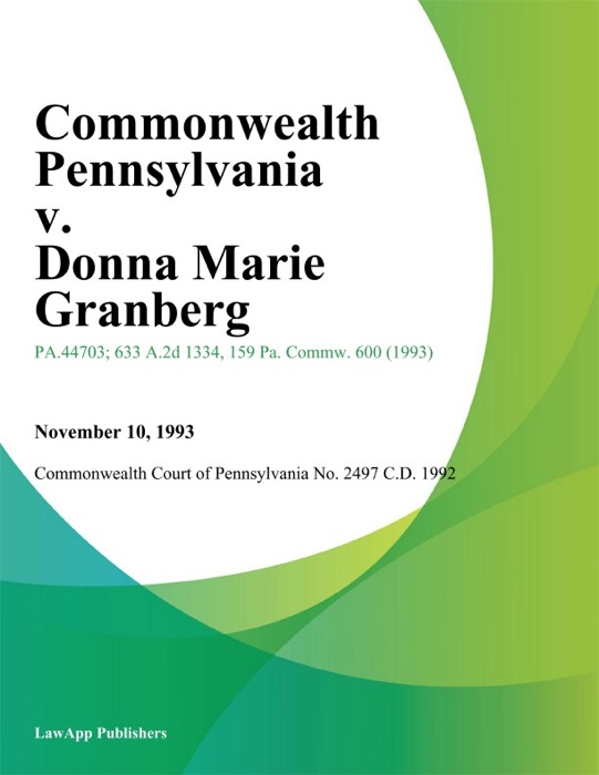 Commonwealth Pennsylvania v. Donna Marie Granberg