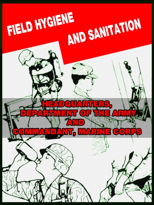 Field Hygiene and Sanitation