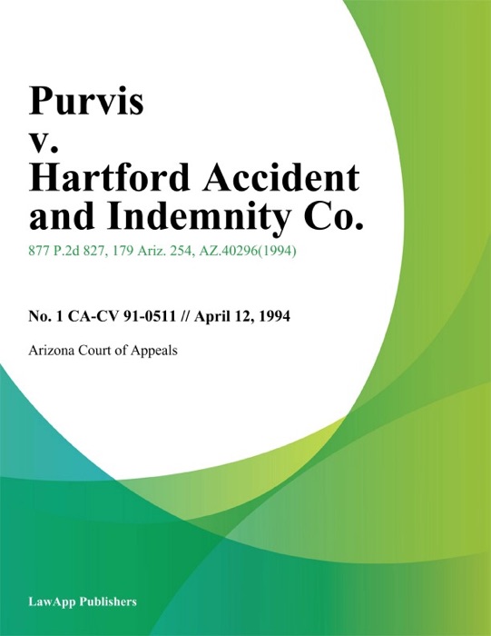 Purvis V. Hartford Accident And Indemnity Co.