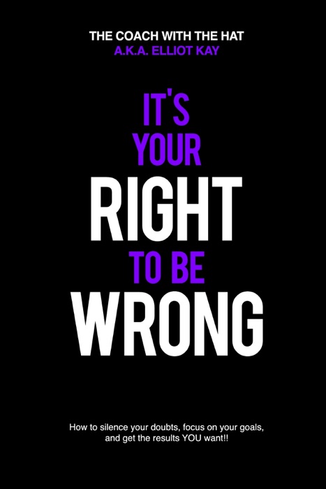 It's Your Right to Be Wrong