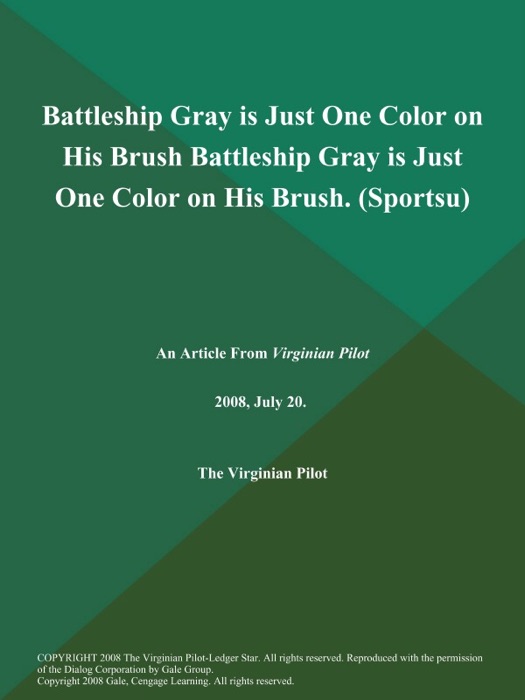 Battleship Gray is Just One Color on His Brush Battleship Gray is Just One Color on His Brush (Sportsu)