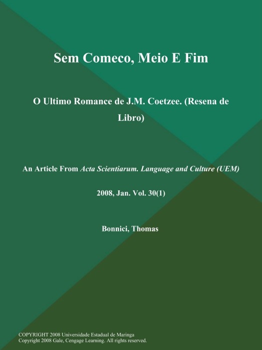 Sem Comeco, Meio E Fim: O Ultimo Romance de J.M. Coetzee (Resena de Libro)