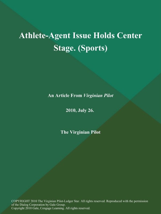 Athlete-Agent Issue Holds Center Stage. (Sports)