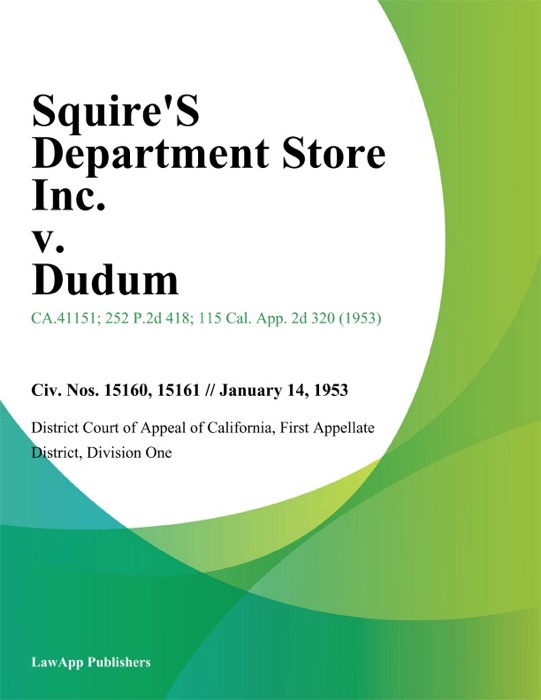 Squire's Department Store Inc. V. Dudum