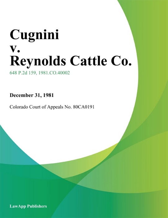 Cugnini v. Reynolds Cattle Co.