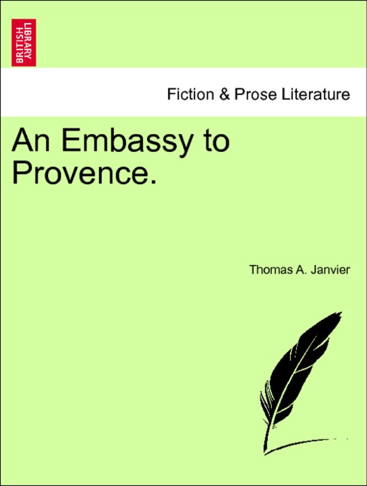 An Embassy to Provence.