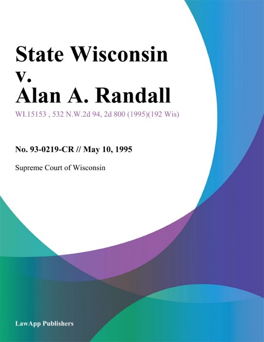 State Wisconsin v. Alan A. Randall