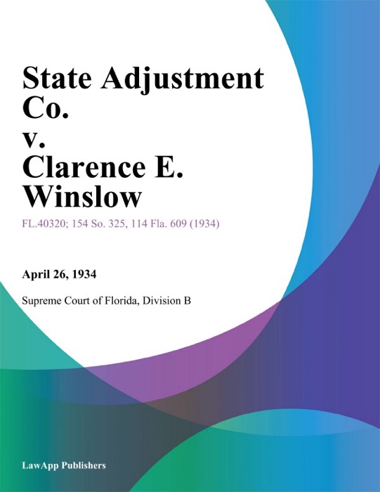 State Adjustment Co. v. Clarence E. Winslow