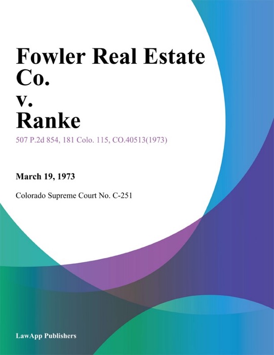 Fowler Real Estate Co. v. Ranke