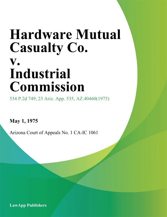 Hardware Mutual Casualty Co. v. Industrial Commission