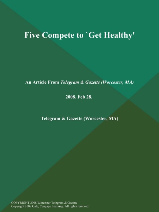 Five Compete to `Get Healthy'