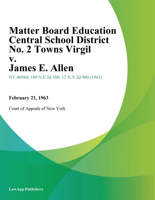 Matter Board Education Central School District No. 2 Towns Virgil v. James E. Allen