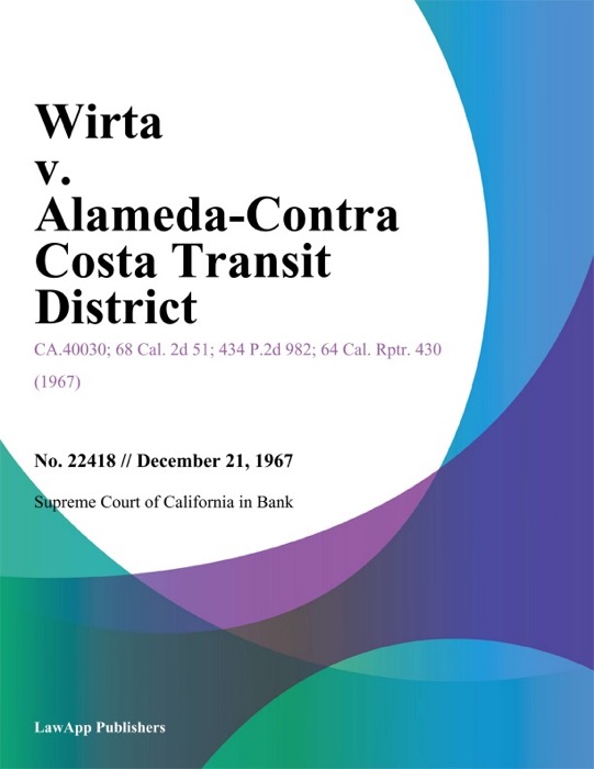 Wirta V. Alameda-Contra Costa Transit District