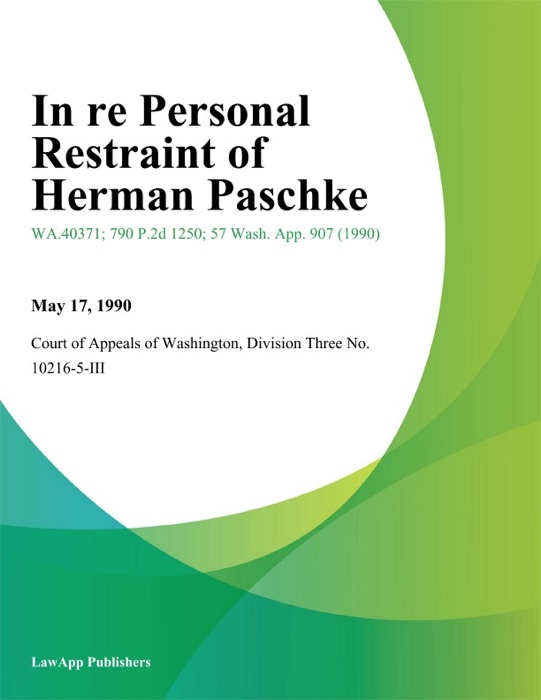 In re Personal Restraint of Herman Paschke
