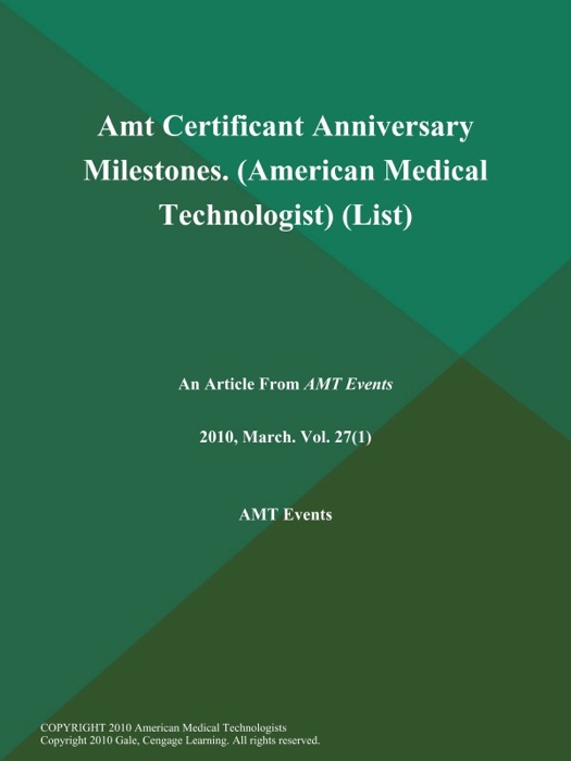 Amt Certificant Anniversary Milestones (American Medical Technologist) (List)