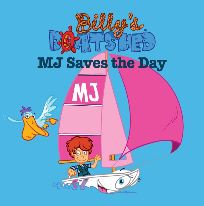Billy's Boatshed: M J Saves The Day