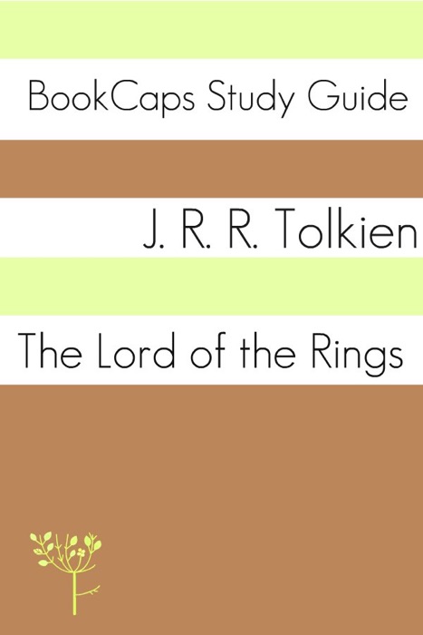 Study Guide - The Lord of the Rings Series (A BookCaps Study Guide)
